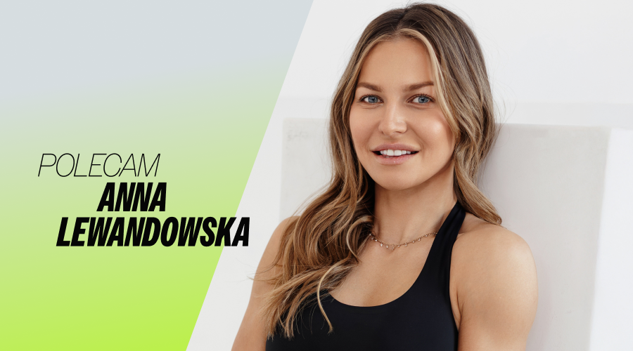 anna lewandowska poleca xtrexo